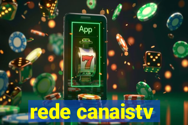 rede canaistv